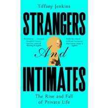 Strangers and Intimates