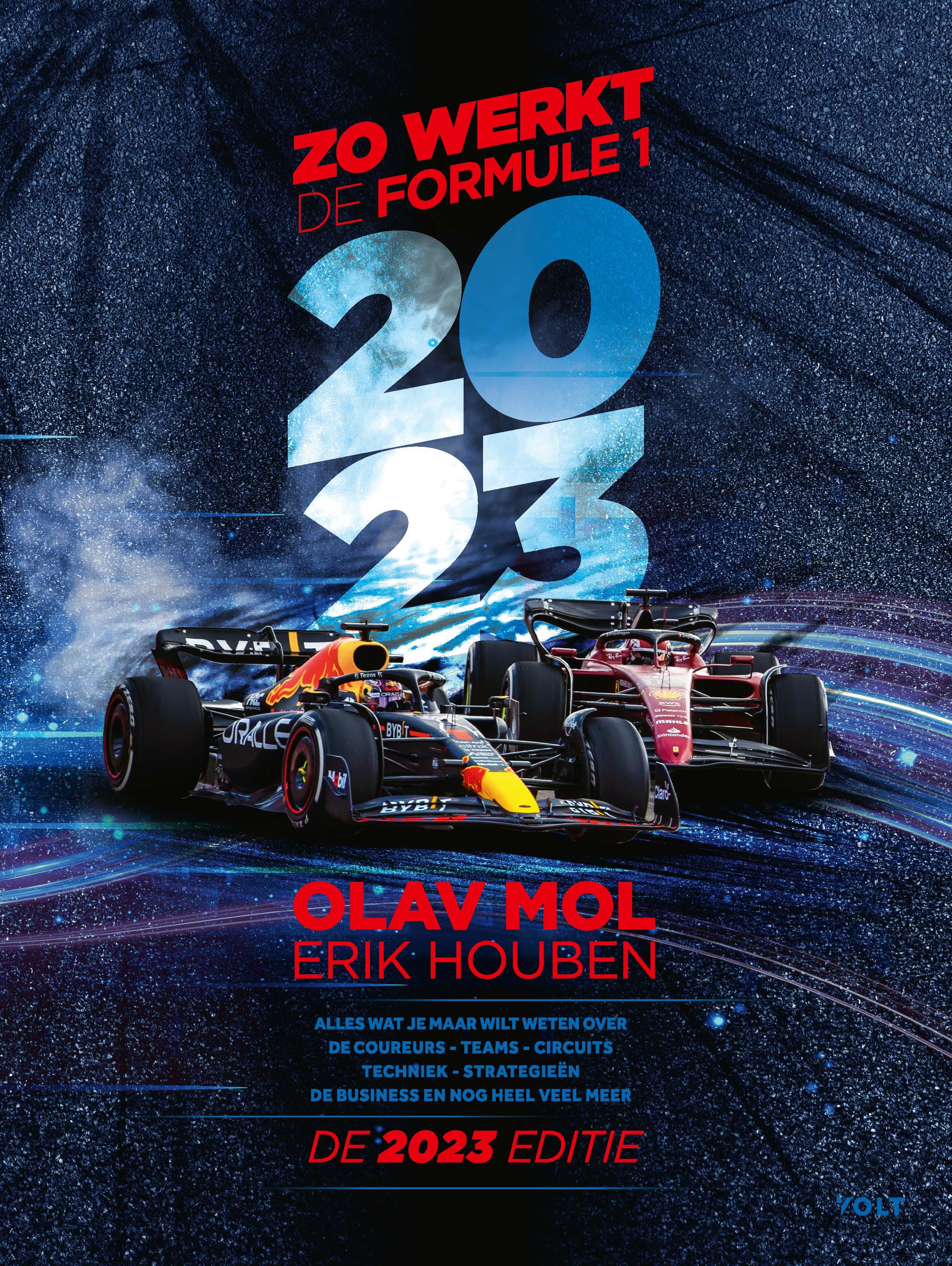 Zo werkt de Formule 1 2023 Olav Mol, Erik Houben
