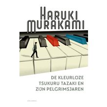 De kleurloze Tsukuru Tazaki en zijn pelgrimsjaren