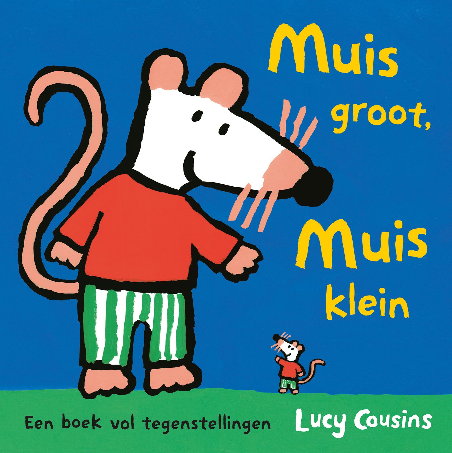 Muis groot, Muis klein