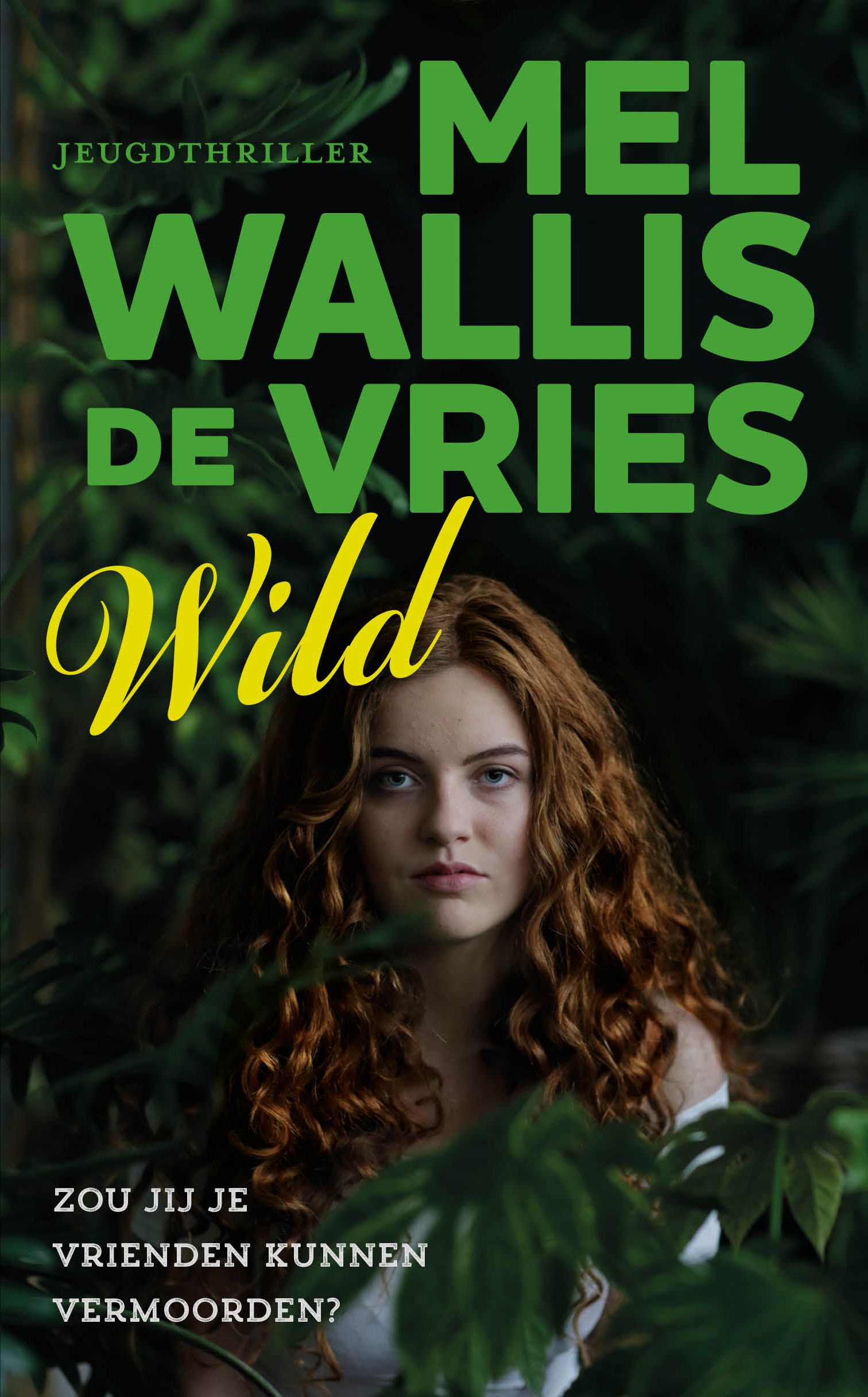 Wild door Mel Wallis de Vries