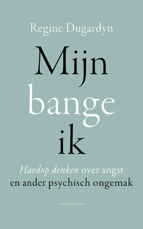 Mijn bange ik