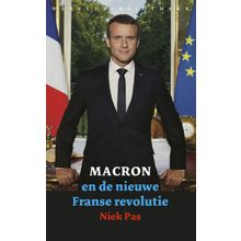 Macron en de nieuwe Franse revolutie