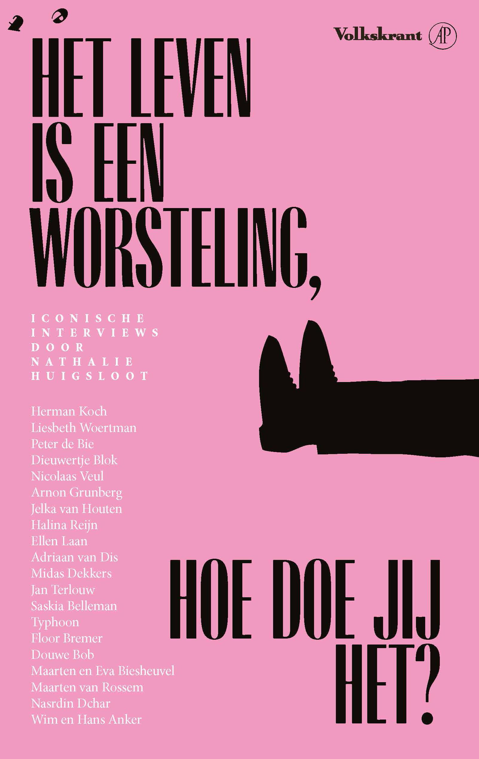 Het leven is een worsteling