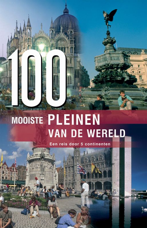 100 mooiste pleinen vd wereld
