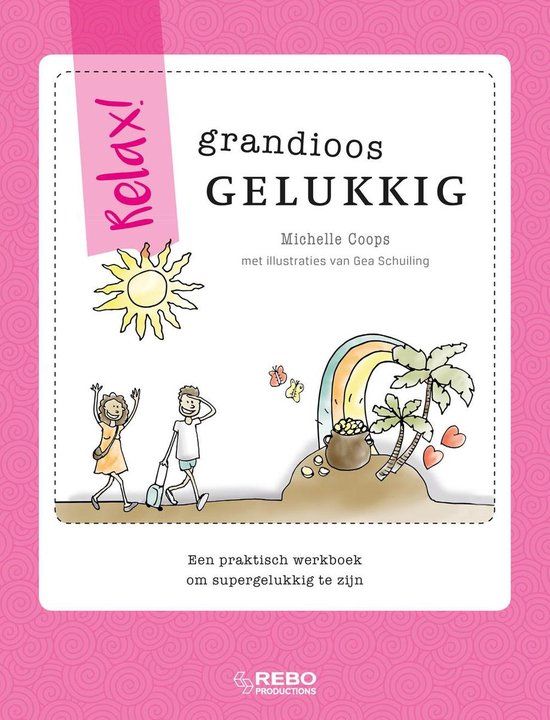 Relax! Grandioos gelukkig