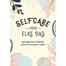 Selfcare voor elke dag