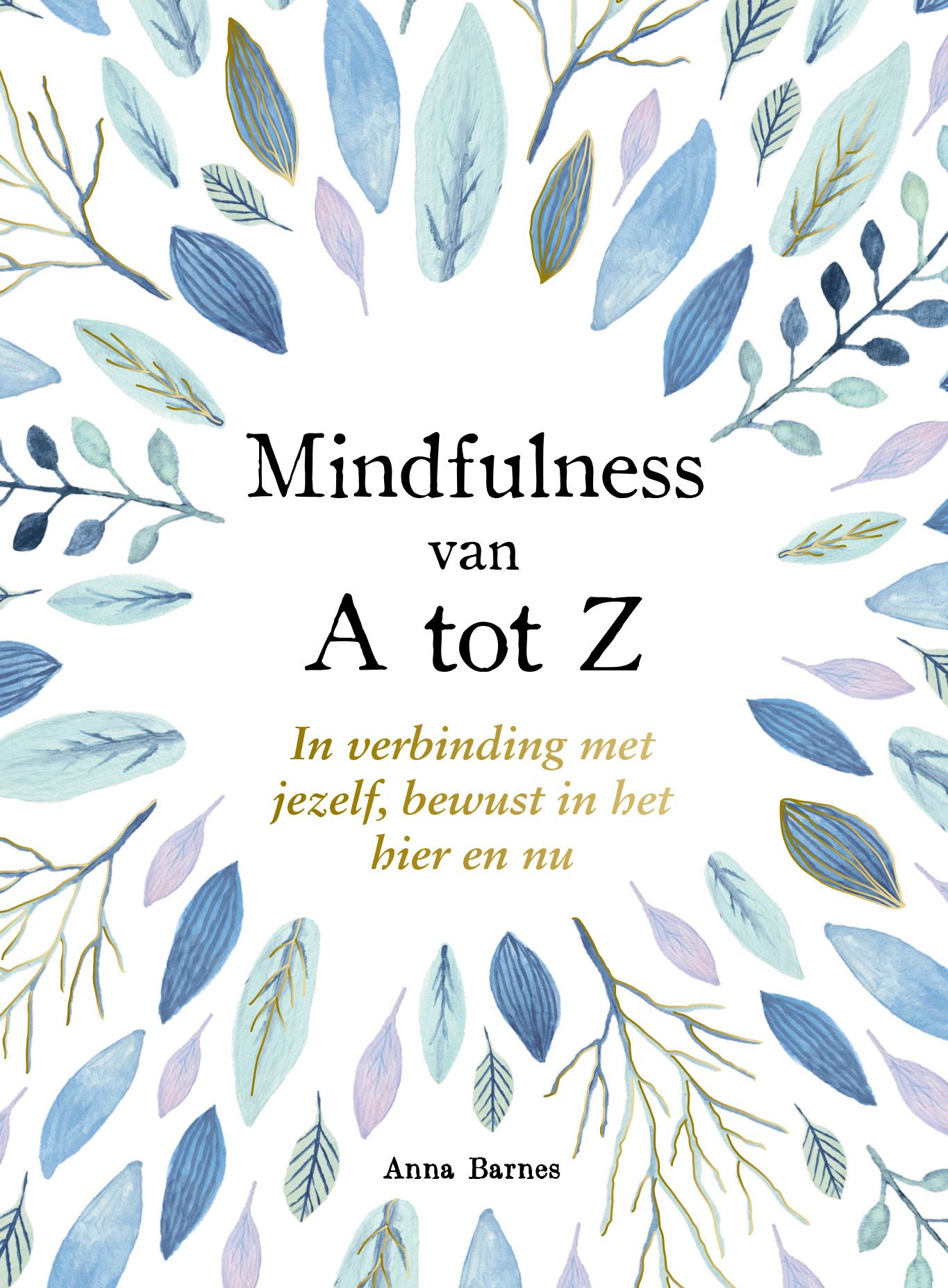 Mindfulness van A tot Z