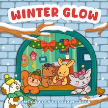 Winter glow - Comfy & cosy colouring book