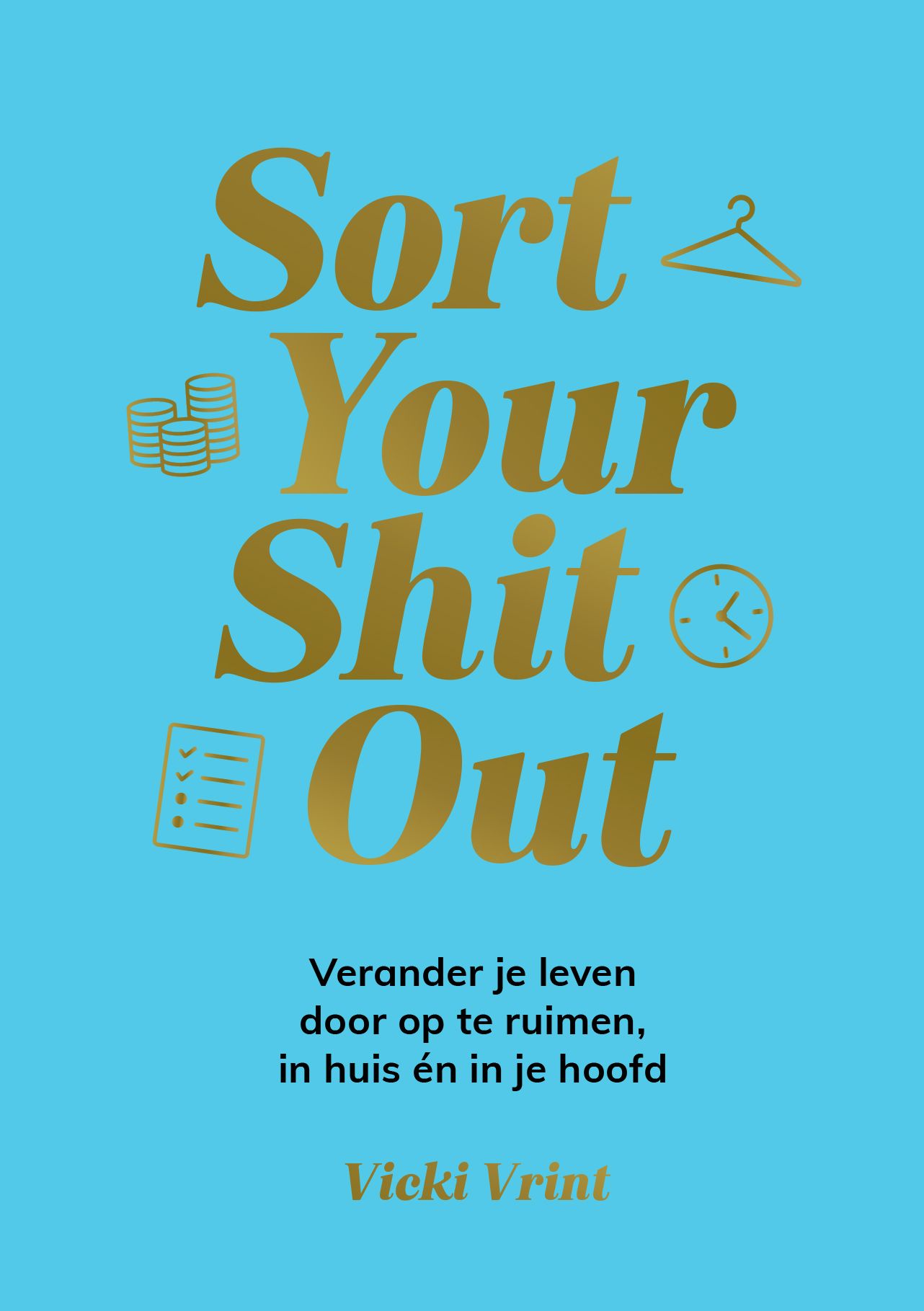 Sort your shit out