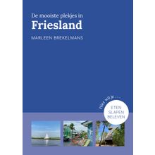 De mooiste plekjes in Friesland
