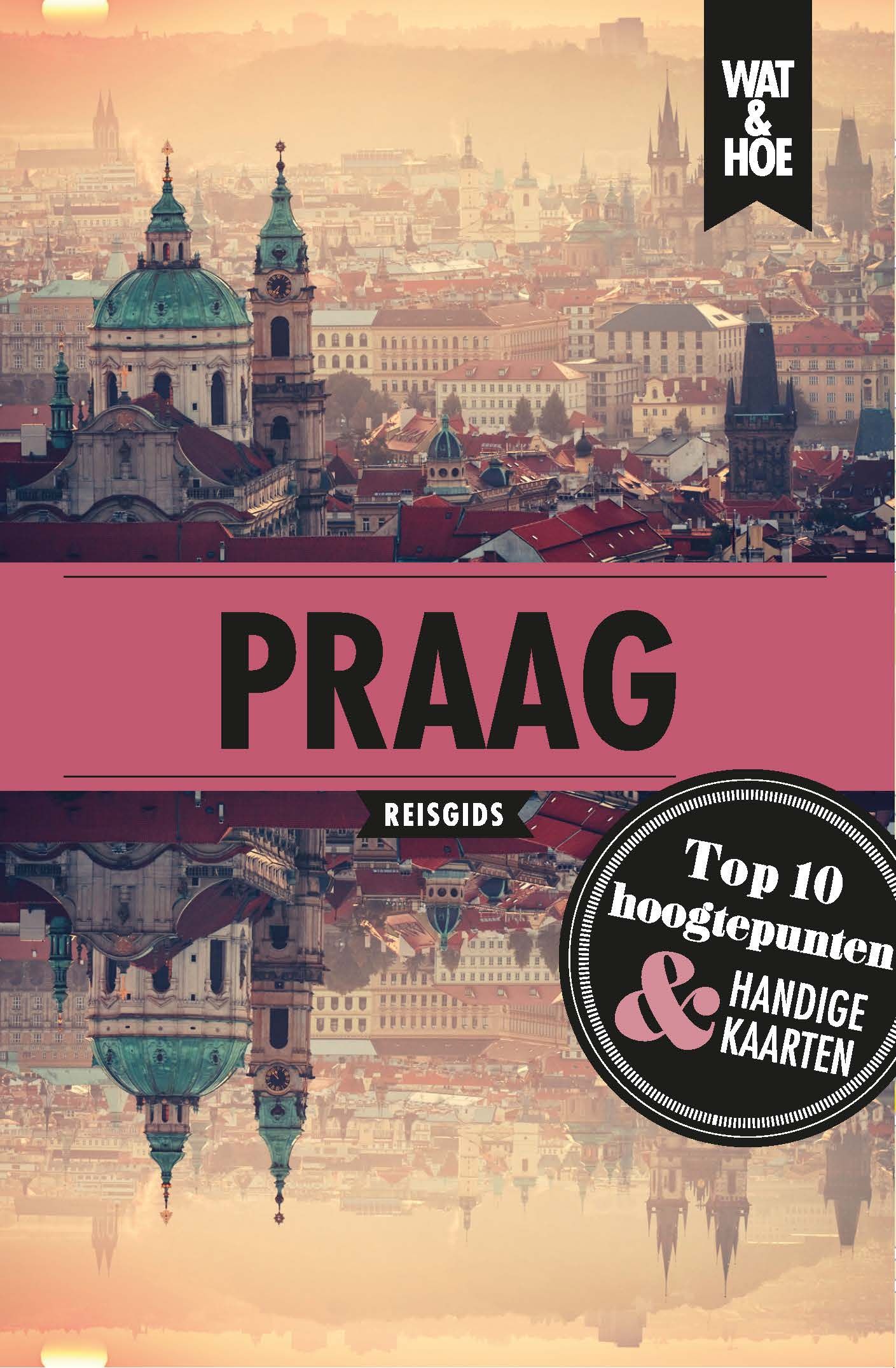 Praag Wat & Hoe reisgids