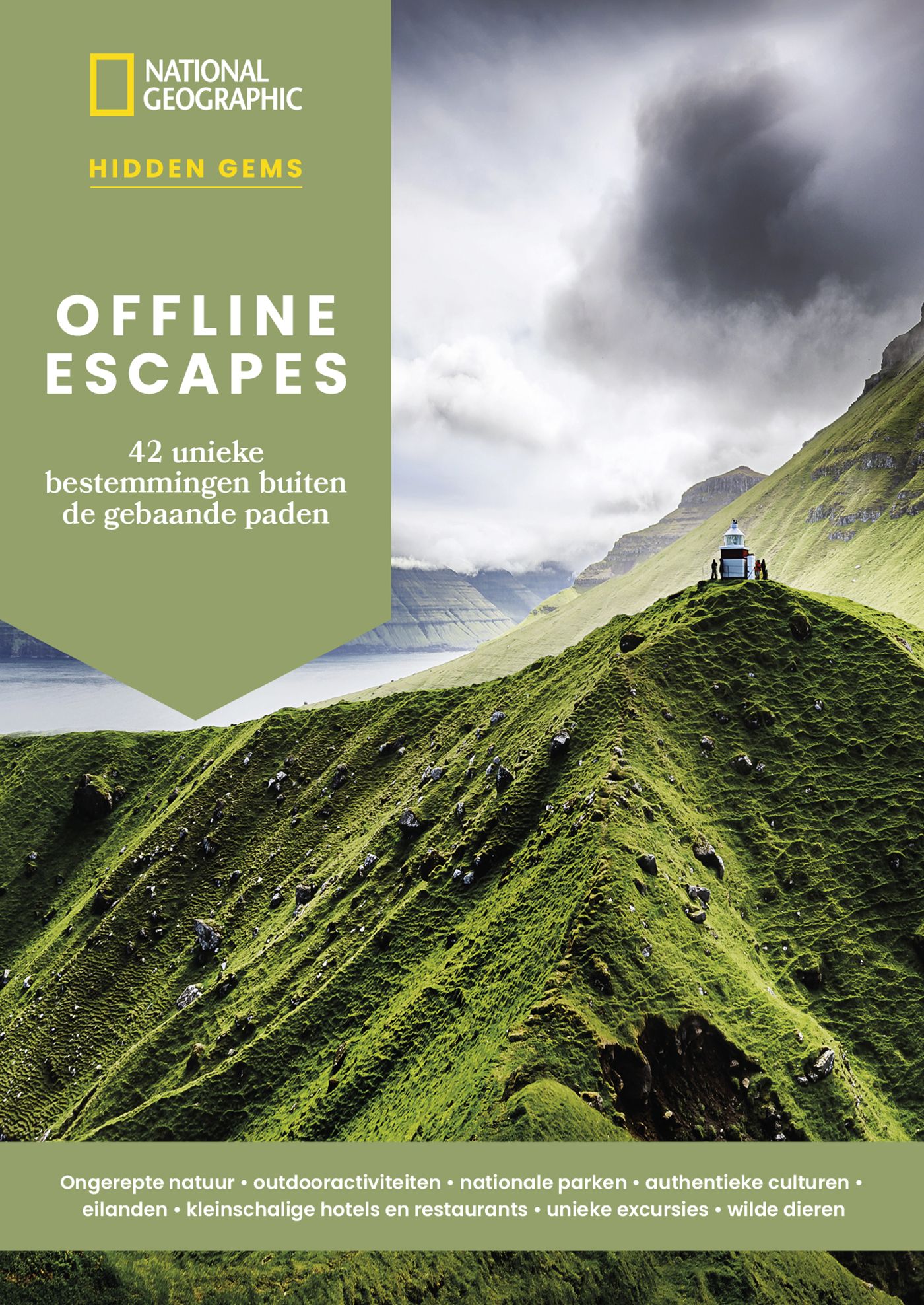 Offline Escapes - 42 unieke bestemmingen buiten de gebaande paden