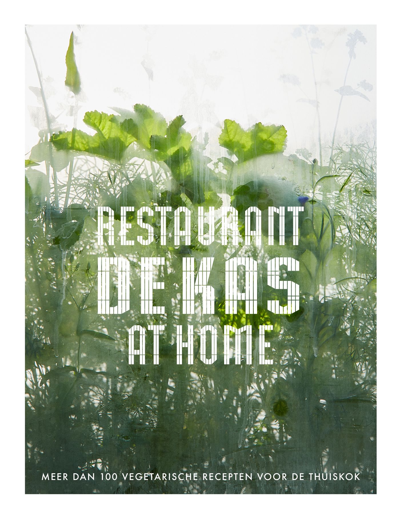 Restaurant De Kas at Home