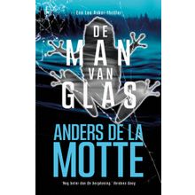 De man van glas