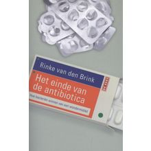 Het einde van de antibiotica door Rinke van den Br