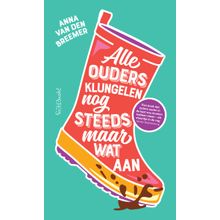 Alle ouders klungelen nog steeds maar wat aan