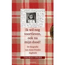 Ik wil nog voortleven, ook na mijn dood!