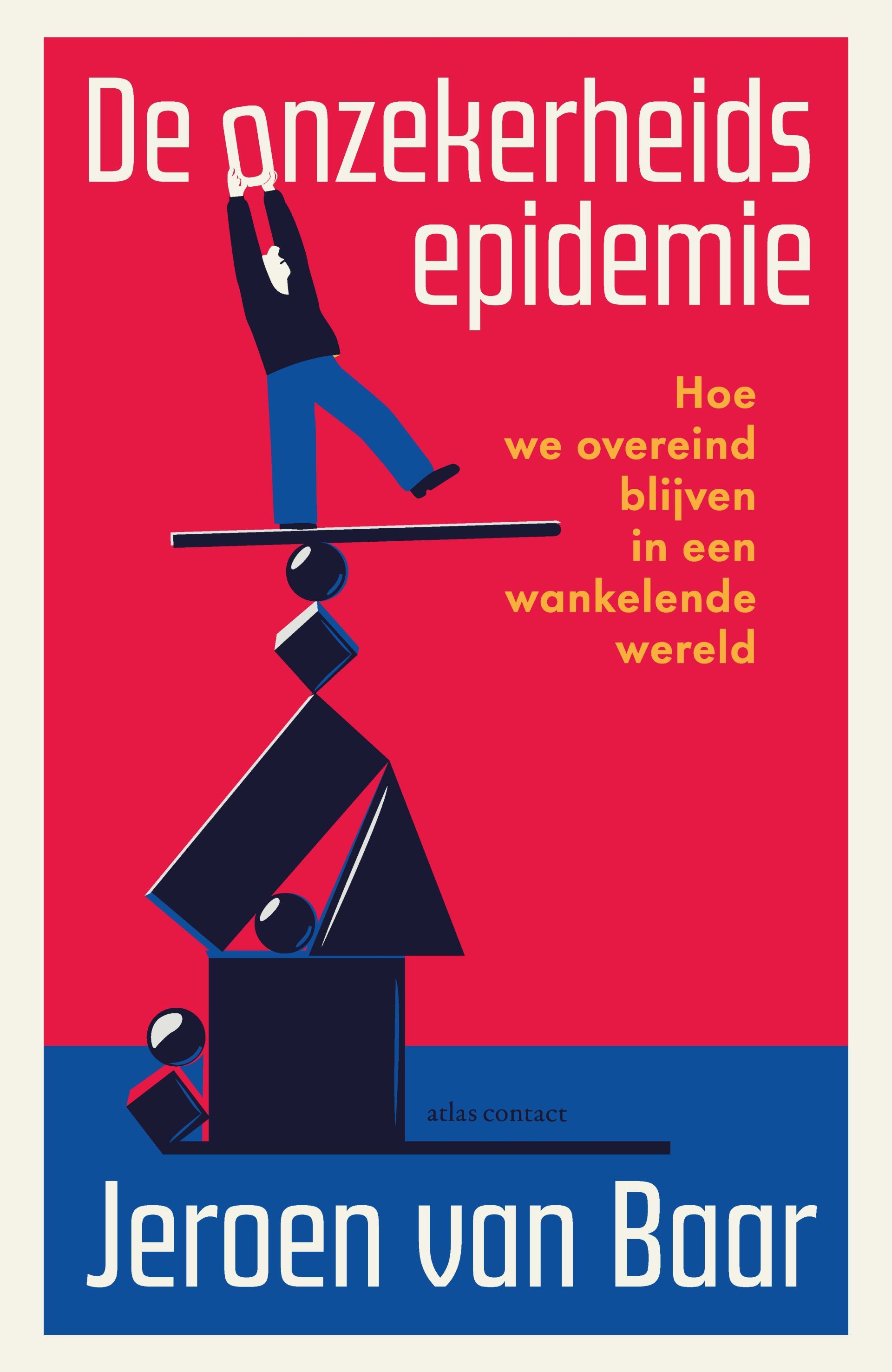 De onzekerheidsepidemie