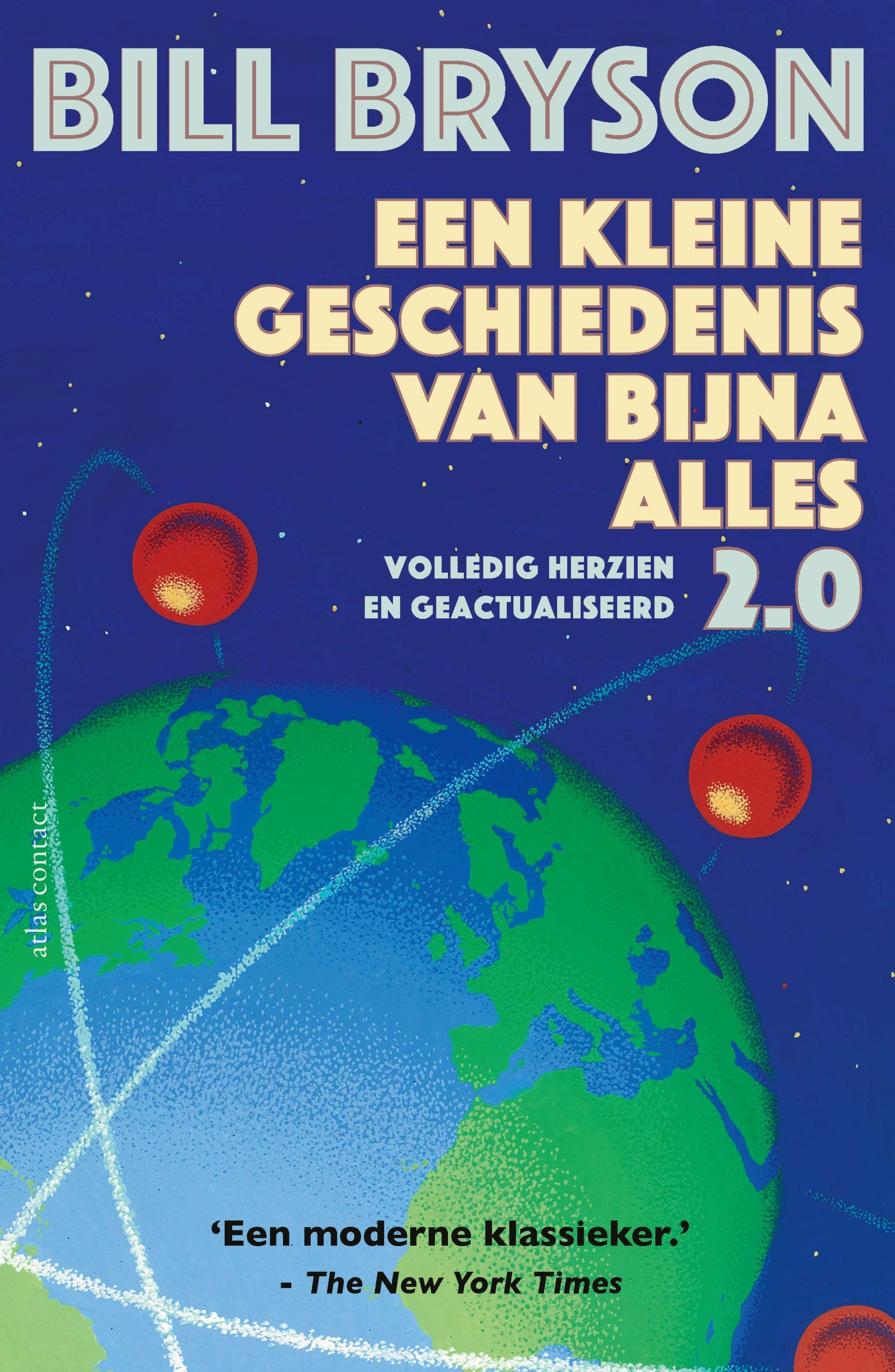 Een kleine geschiedenis van bijna alles 2.0