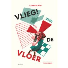 Vlieg! zegt de vloer