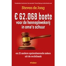 62.068 boete voor de hennepkwekerij in oma's schuur