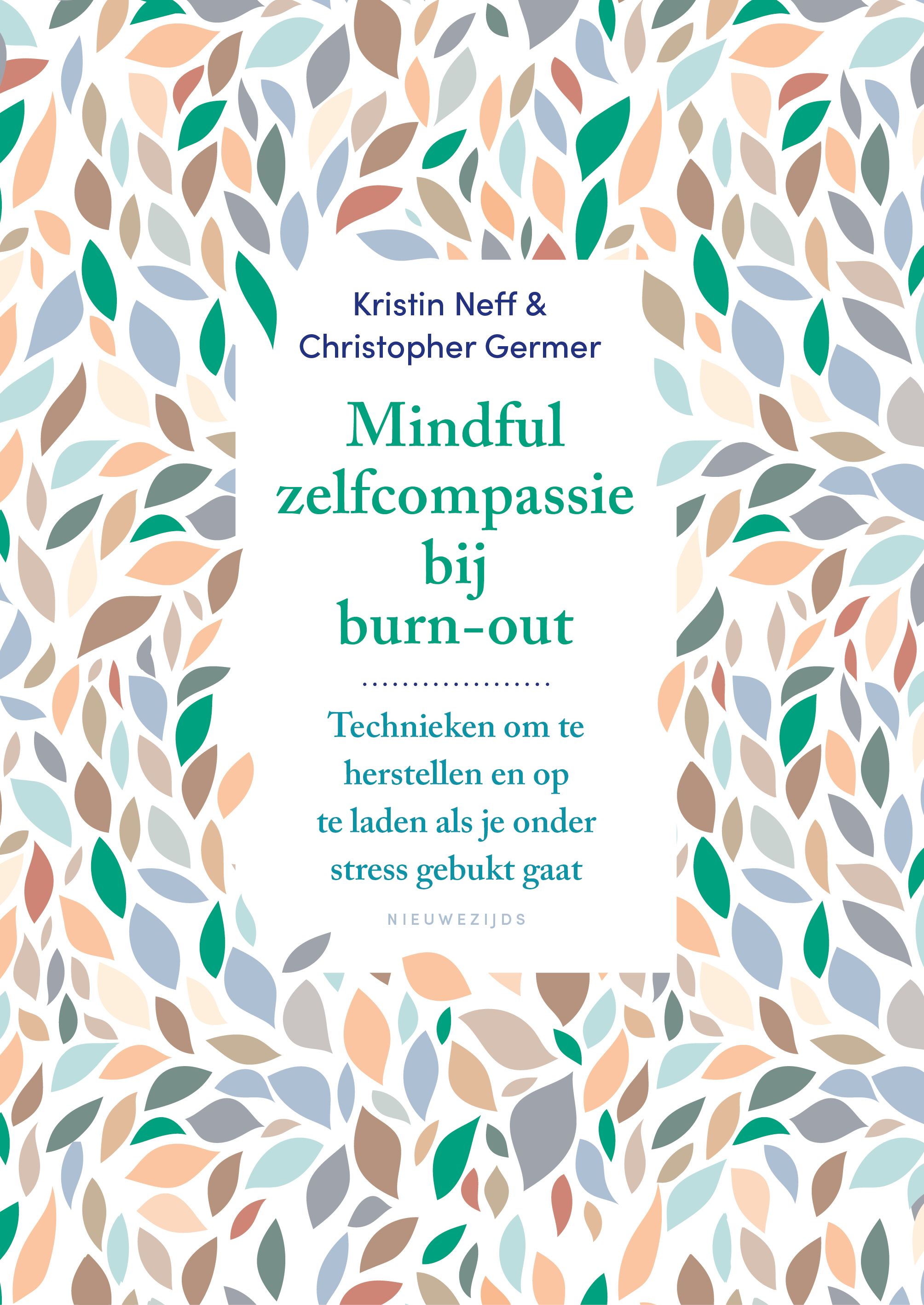Mindful zelfcompassie bij burn-out