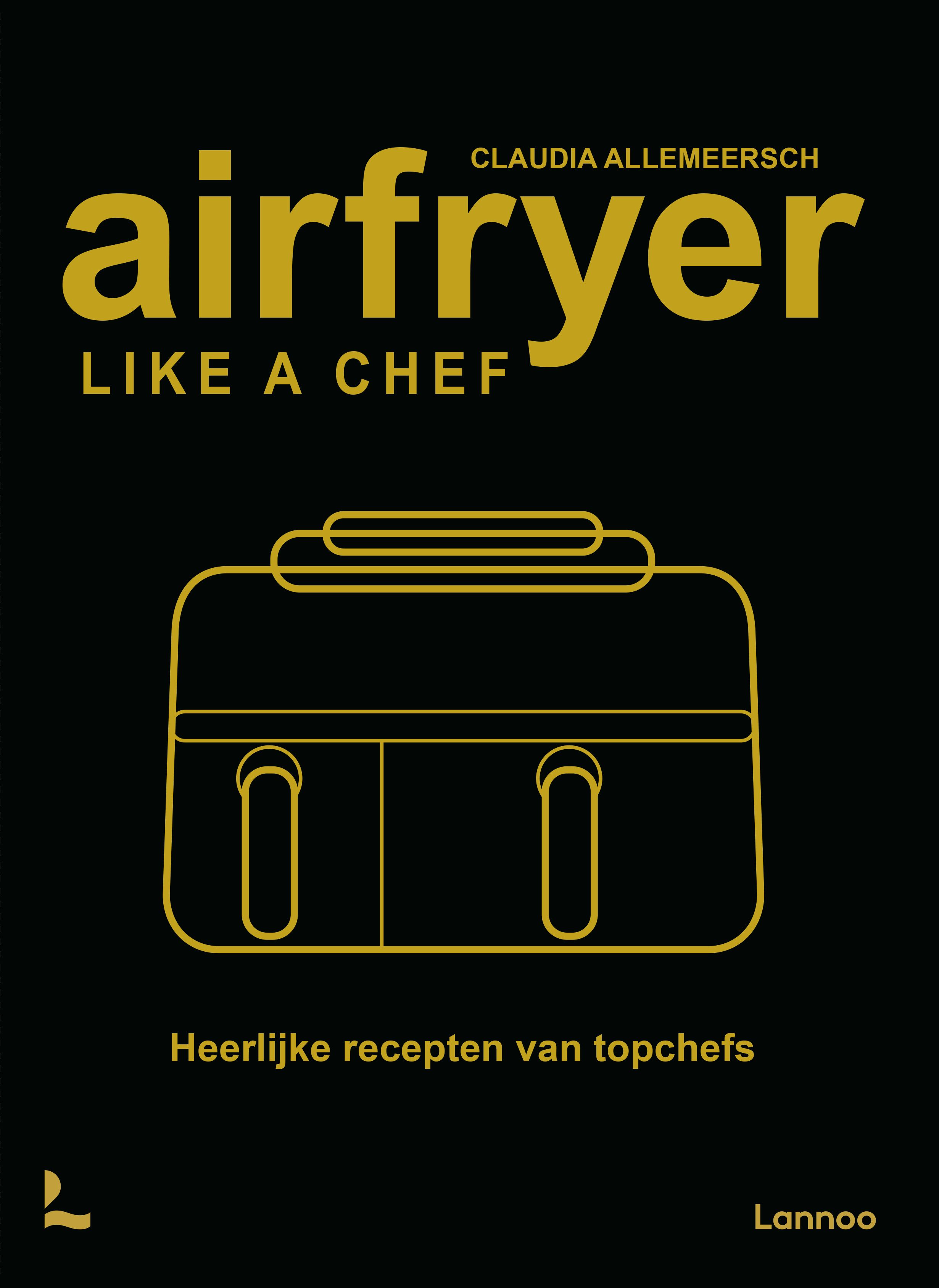 Airfryer like a chef