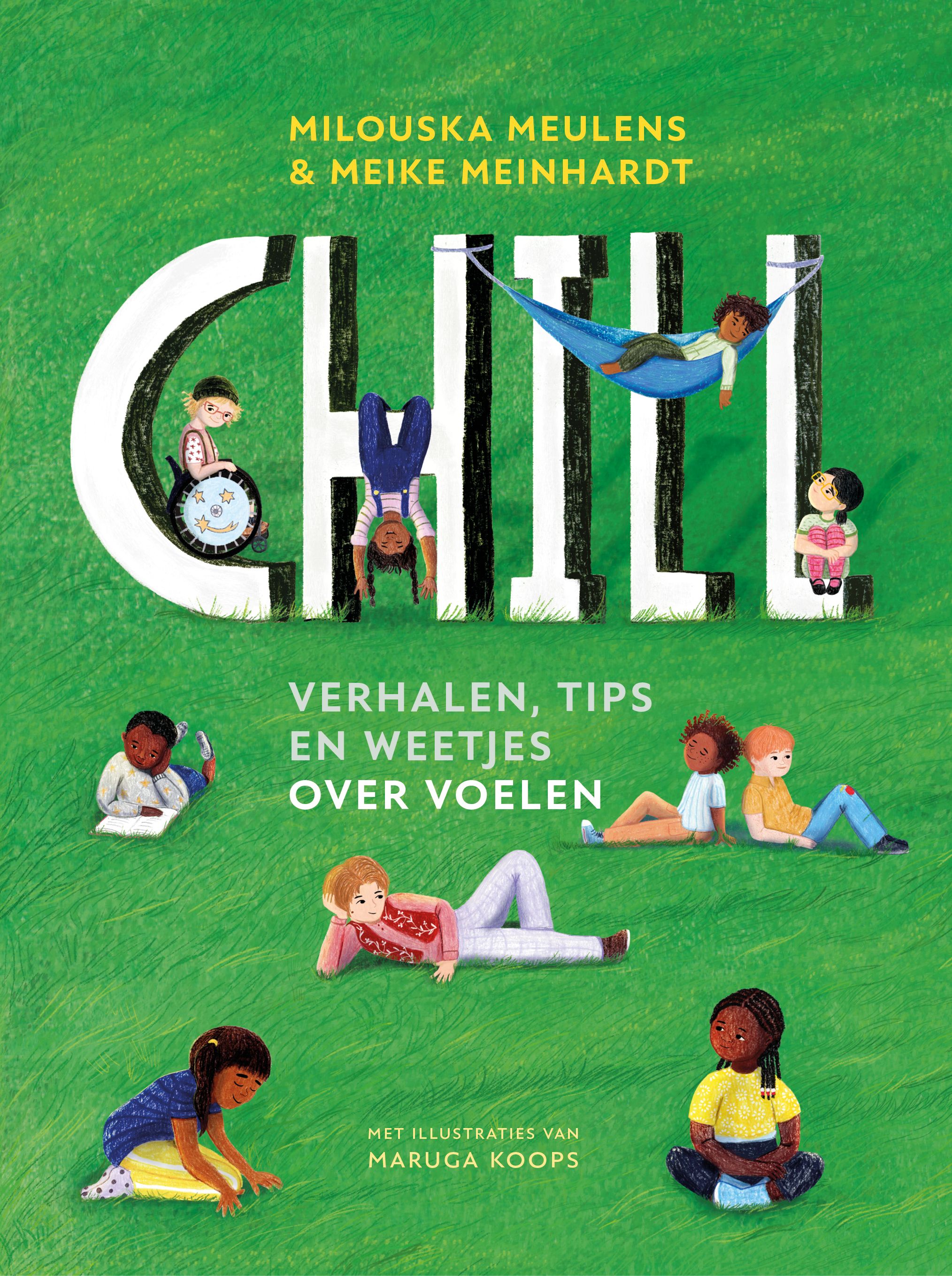 Chill Milouska Meulens, Meike Meinha