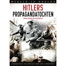 Hitlers propagandatochten - Wereld in oorlog