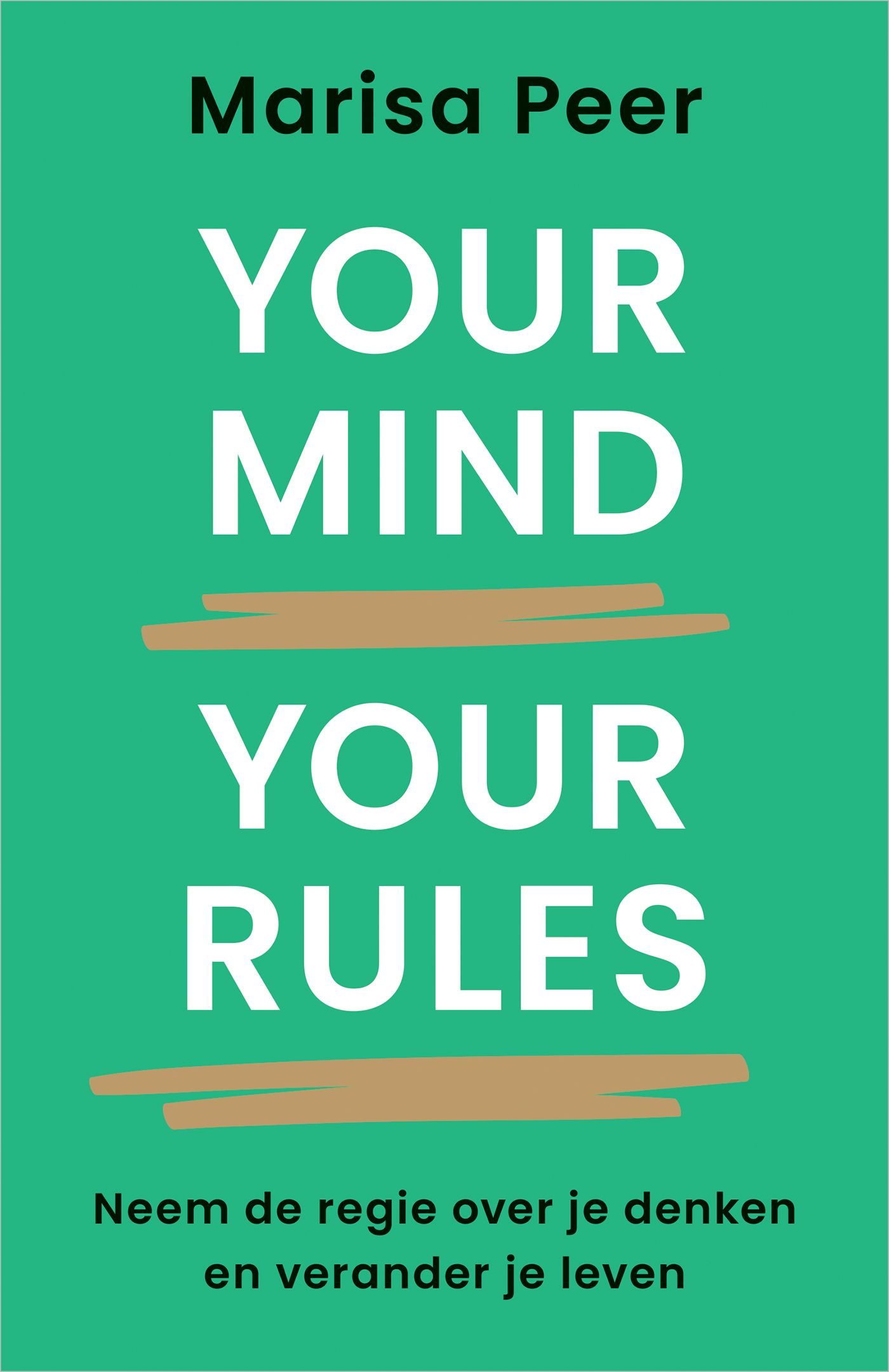 Your Mind, Your Rules