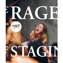 The rage of staging