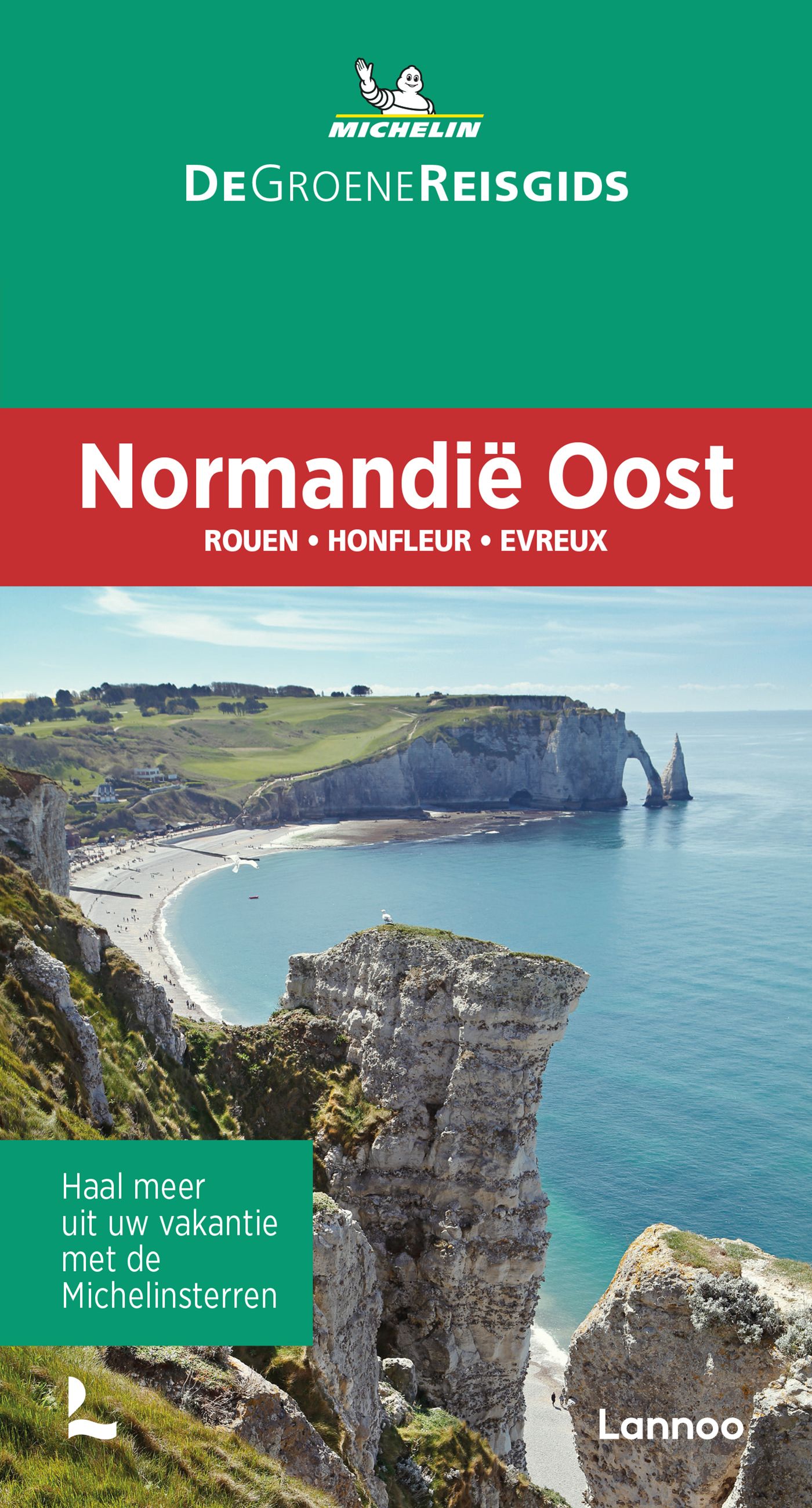 De Groene Reisgids - Normandië Oost