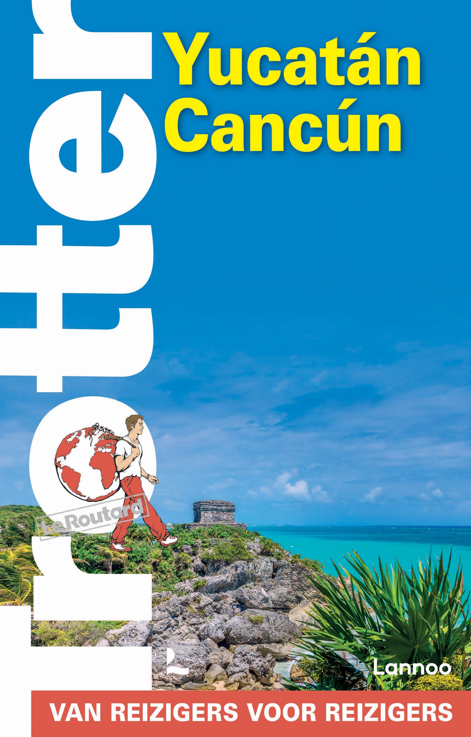 Yucatán - Cancún