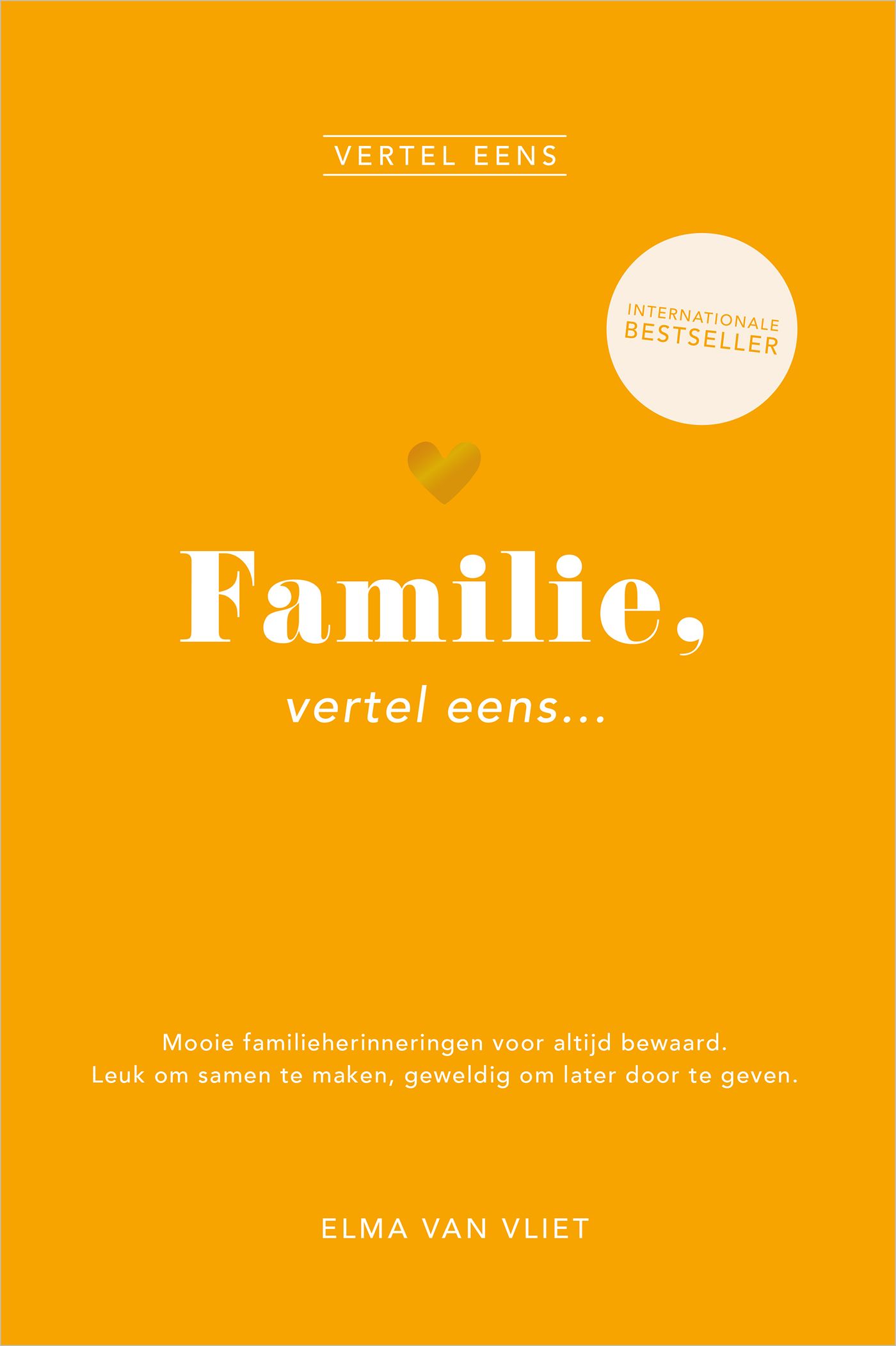 Familie, vertel eens