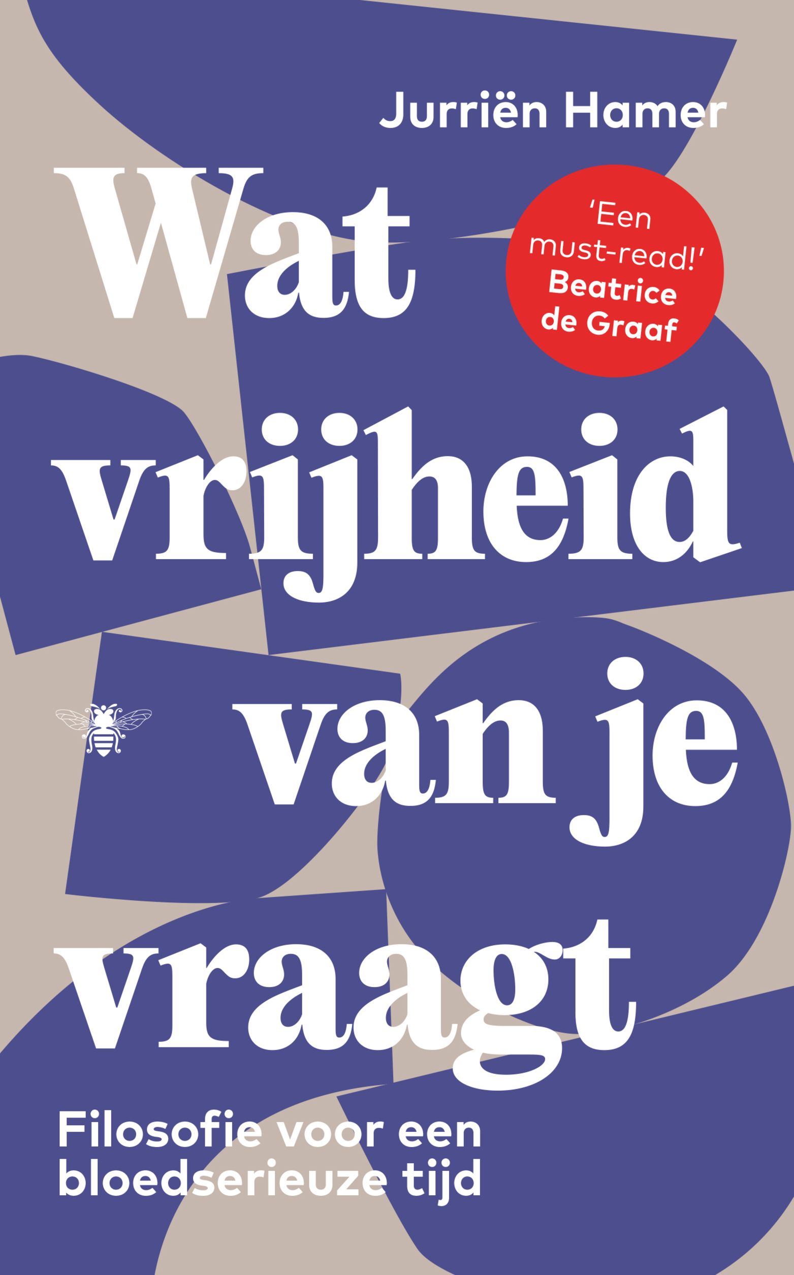 Wat vrijheid van je vraagt