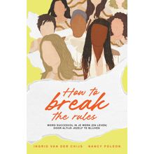 How to break the rules (NL)