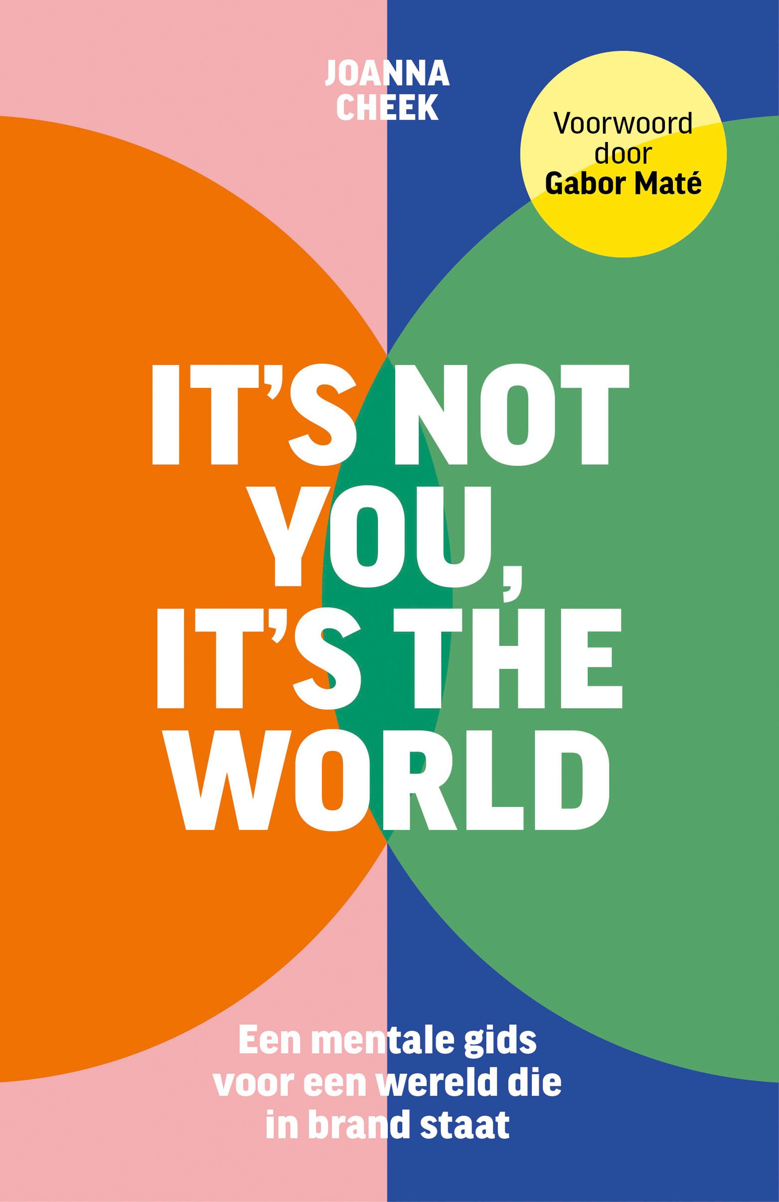 It s not you, it s the world